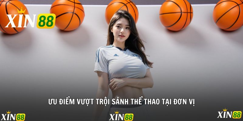 Ưu điểm vượt trội các sảnh thể thao tại đơn vị