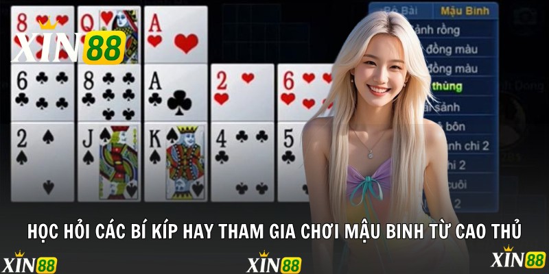 Mậu Binh Và Cách Chơi Cơ Bản Cho Người Mới Bắt Đầu Học hỏi các bí kíp hay tham gia chơi mậu binh từ cao thủ
