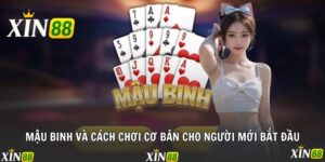 Mậu Binh Và Cách Chơi Cơ Bản Cho Người Mới Bắt Đầu