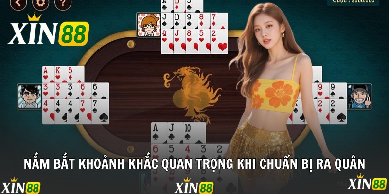 Mậu Binh Và Cách Chơi Cơ Bản Cho Người Mới Bắt Đầu Nắm bắt khoảnh khắc quan trọng khi chuẩn bị ra quân