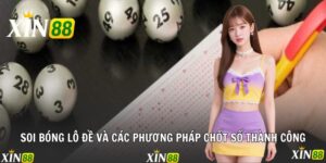Soi Bóng Lô Đề Và Các Phương Pháp Chốt Số Thành Công